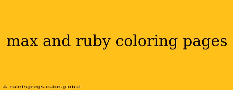 max and ruby coloring pages
