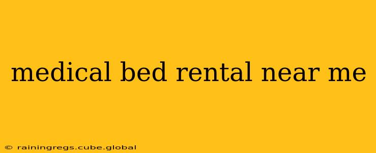 medical bed rental near me