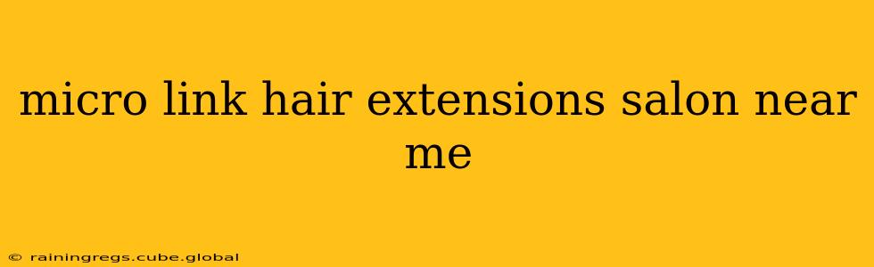 micro link hair extensions salon near me