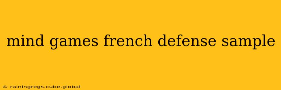 mind games french defense sample