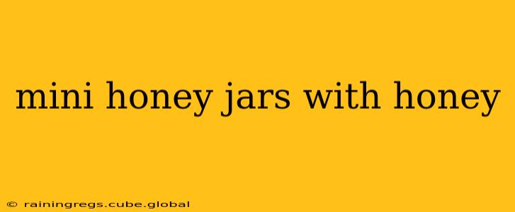 mini honey jars with honey