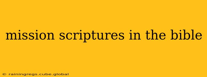 mission scriptures in the bible