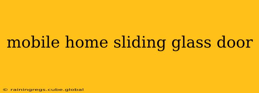 mobile home sliding glass door