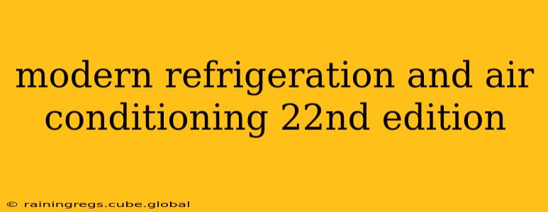 modern refrigeration and air conditioning 22nd edition
