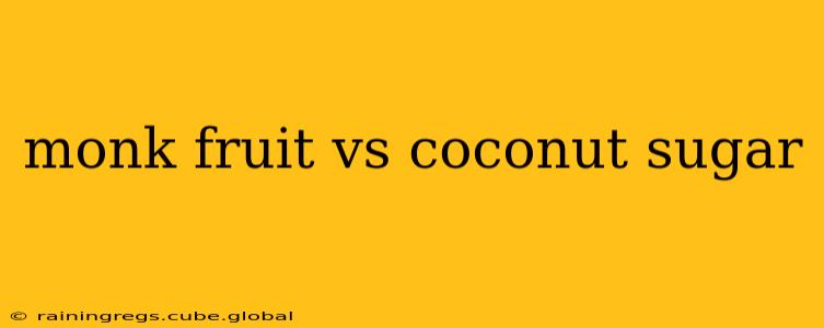 monk fruit vs coconut sugar