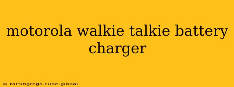 motorola walkie talkie battery charger