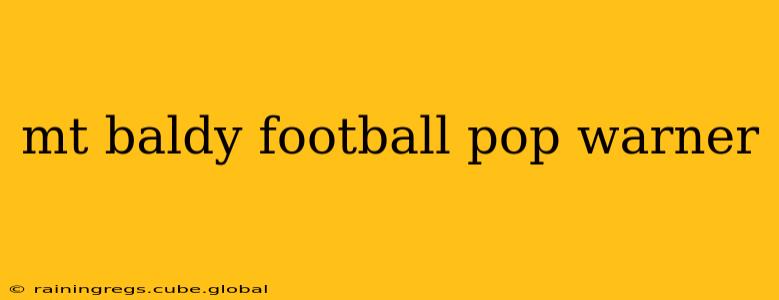 mt baldy football pop warner