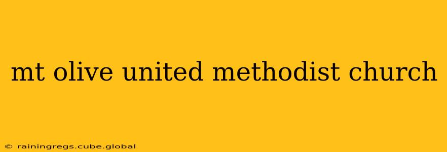 mt olive united methodist church