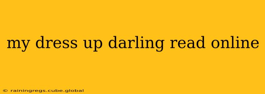 my dress up darling read online
