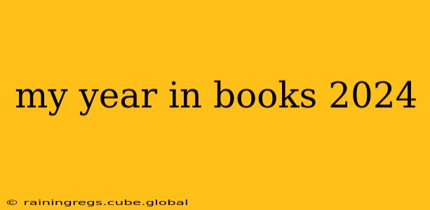 my year in books 2024