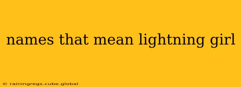 names that mean lightning girl