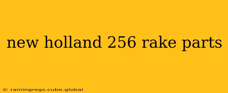 new holland 256 rake parts