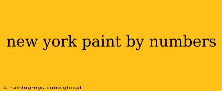 new york paint by numbers