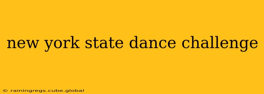 new york state dance challenge