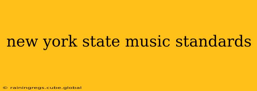 new york state music standards