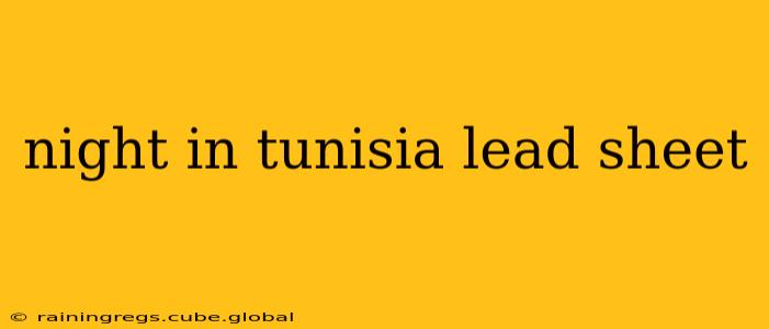 night in tunisia lead sheet