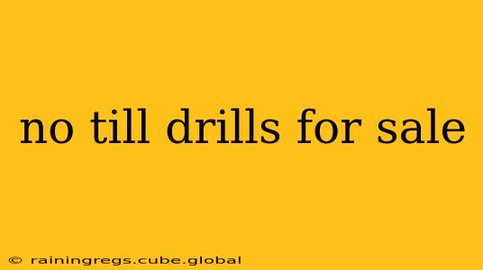 no till drills for sale
