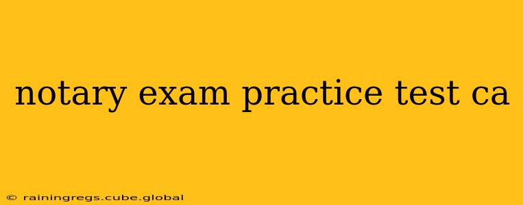 notary exam practice test ca