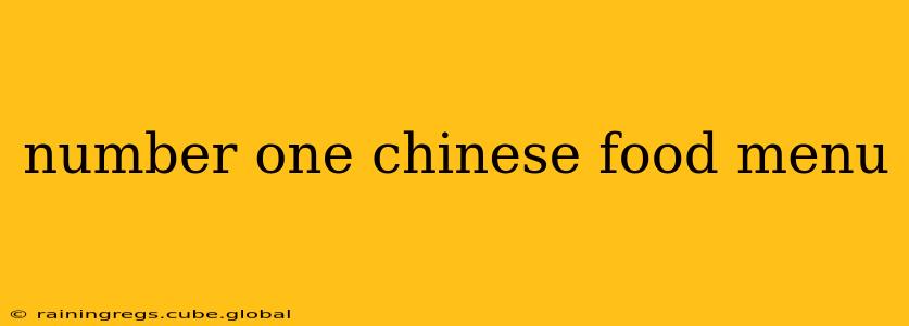 number one chinese food menu