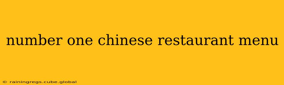 number one chinese restaurant menu