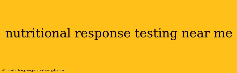 nutritional response testing near me