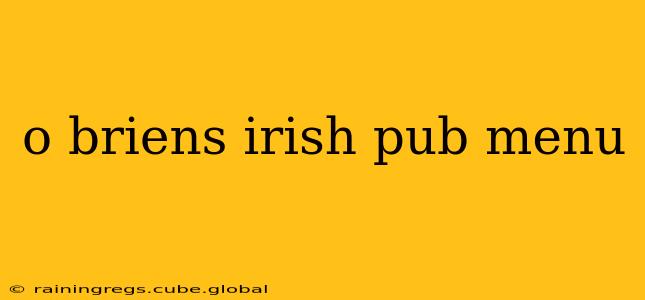 o briens irish pub menu
