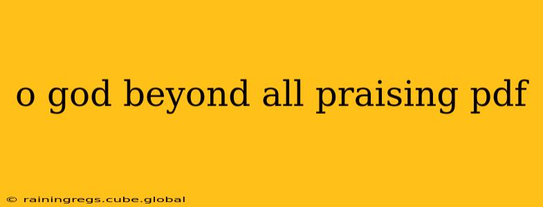 o god beyond all praising pdf