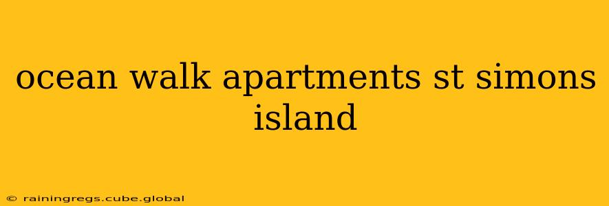 ocean walk apartments st simons island