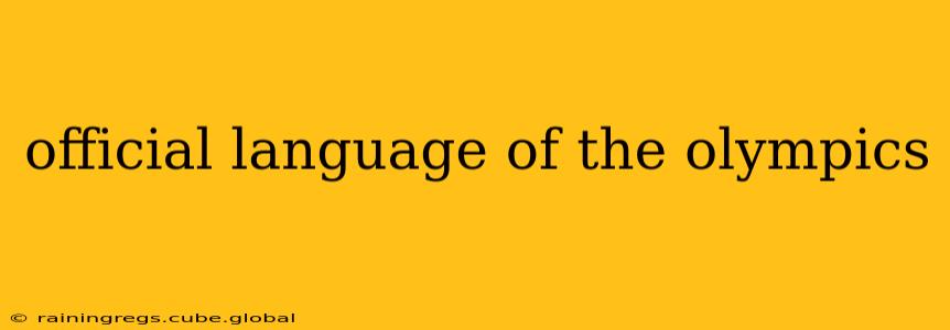 official language of the olympics