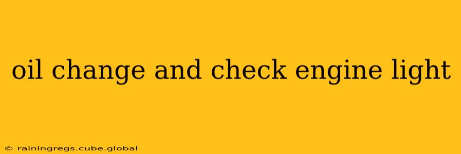 oil change and check engine light