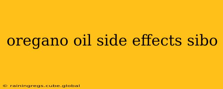 oregano oil side effects sibo