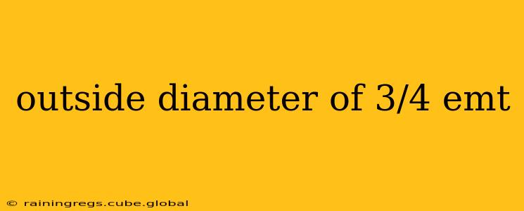 outside diameter of 3/4 emt