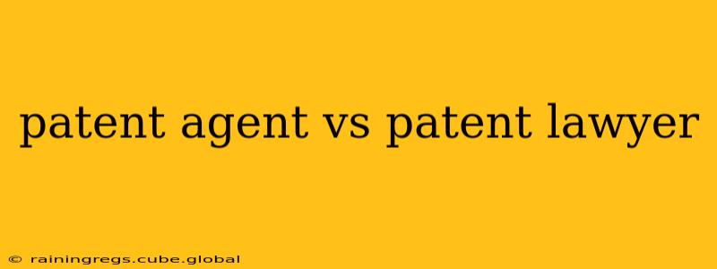 patent agent vs patent lawyer