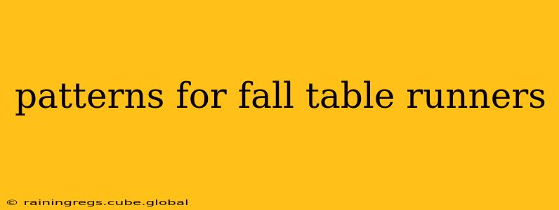 patterns for fall table runners