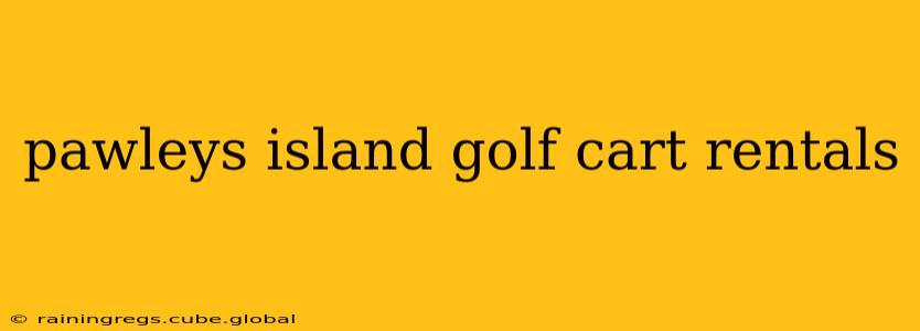 pawleys island golf cart rentals
