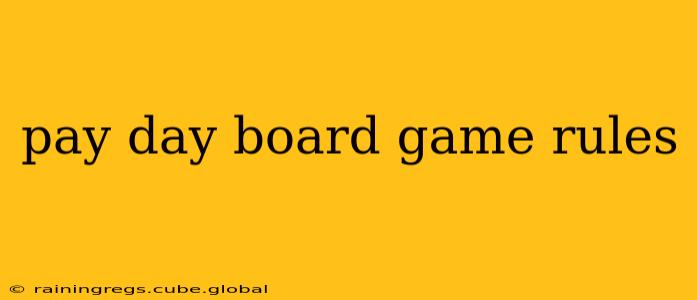 pay day board game rules