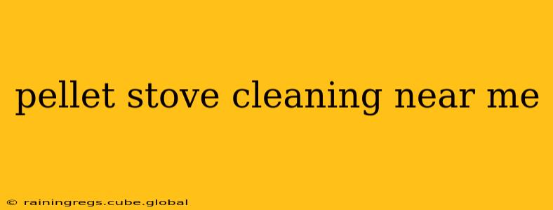 pellet stove cleaning near me