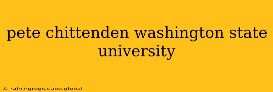 pete chittenden washington state university