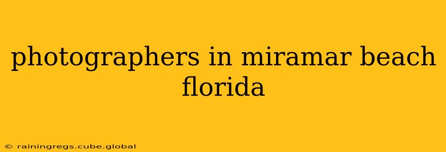 photographers in miramar beach florida