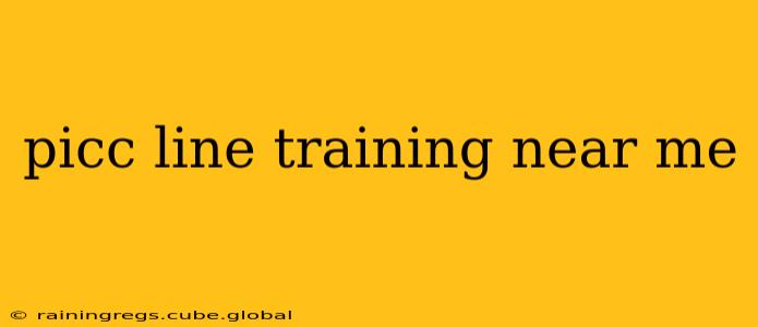 picc line training near me
