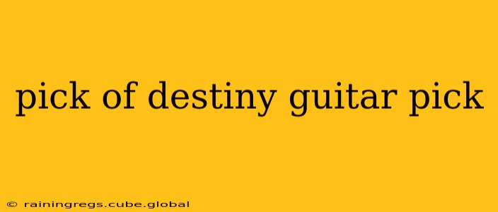 pick of destiny guitar pick