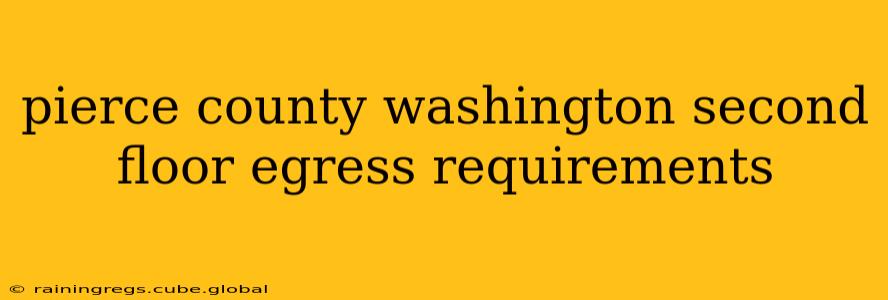 pierce county washington second floor egress requirements
