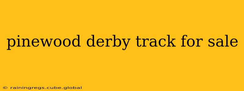 pinewood derby track for sale