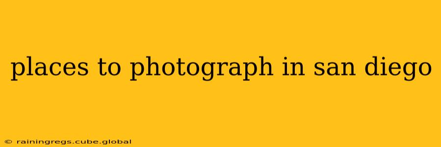 places to photograph in san diego