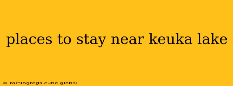 places to stay near keuka lake