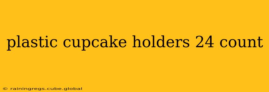 plastic cupcake holders 24 count