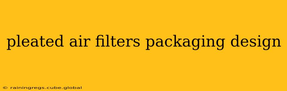 pleated air filters packaging design