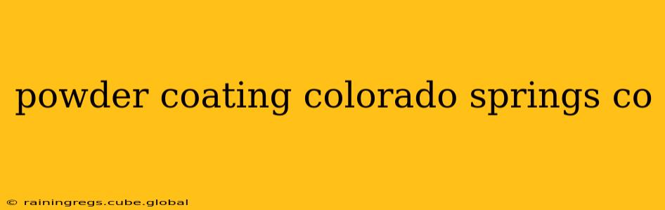 powder coating colorado springs co
