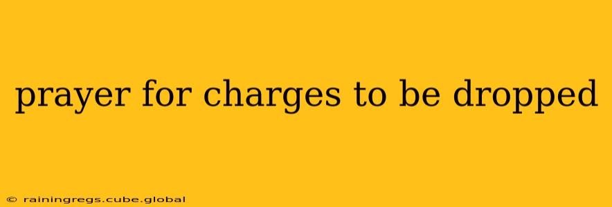 prayer for charges to be dropped