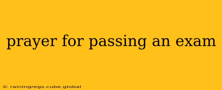 prayer for passing an exam